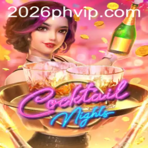 Unveiling the Excitement of CocktailNights with 2026PH Login