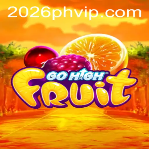 Exploring GoHighFruit: The Exciting New Game Captivating 2026PH Login Users