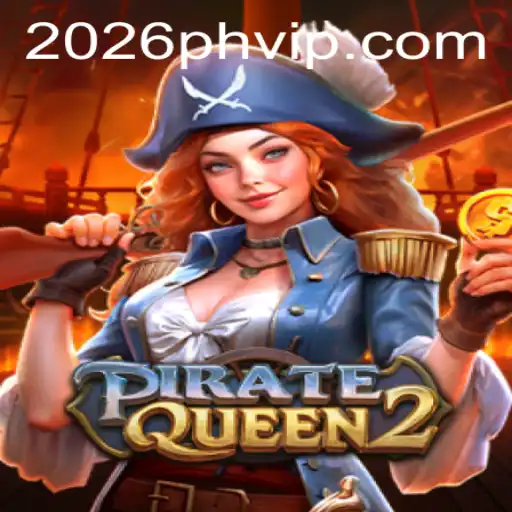 PirateQueen2: Exploring the Vast World and the 2026PH Login Feature