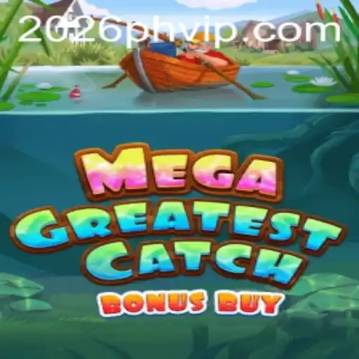 Experience the Thrill of MegaGreatestCatchBonusBuy: A Unique Gaming Adventure