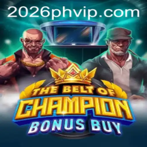 The Ultimate Guide to TheBeltOfChampionBonusBuy and 2026PH Login